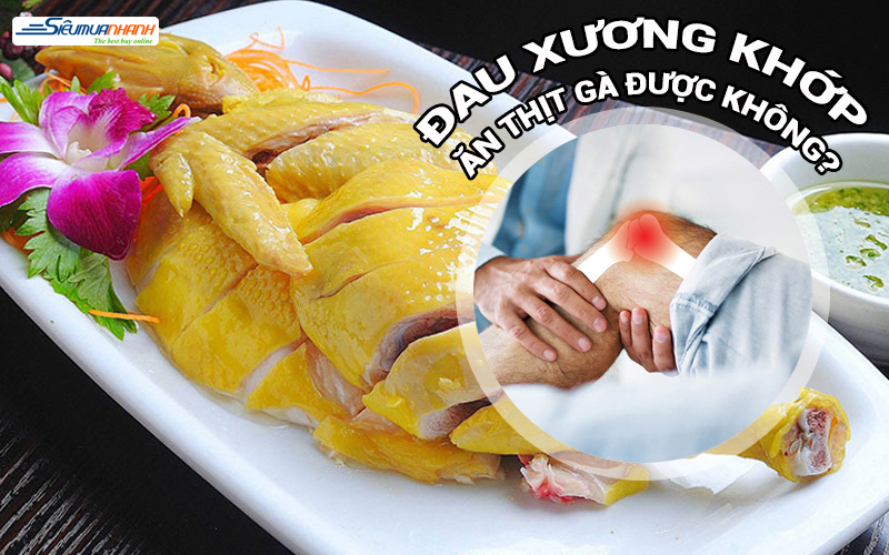 3. Lợi ích của thịt gà đối với xương khớp