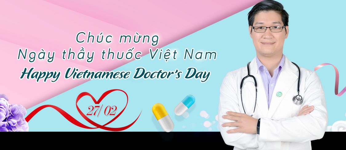 Chào mừng ngày Thầy thuốc Việt Nam 27/2