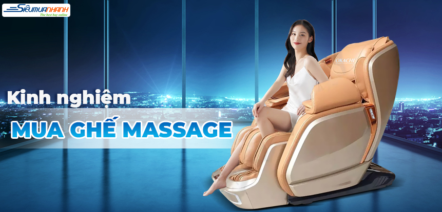 Chọn ghế massage tốt nhất cần lưu ý 4 kinh nghiệm