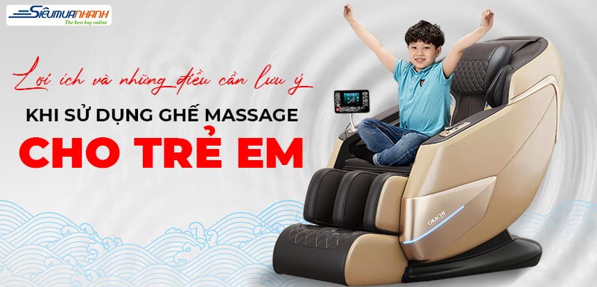 Lợi ích và những điều cần lưu ý khi sử dụng ghế massage cho trẻ em
